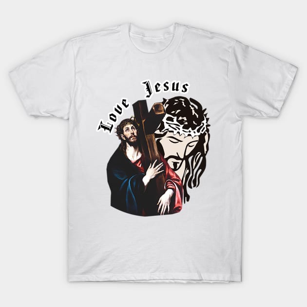 Love Jesus T-Shirt by Marccelus